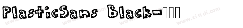PlasticSans Black字体转换